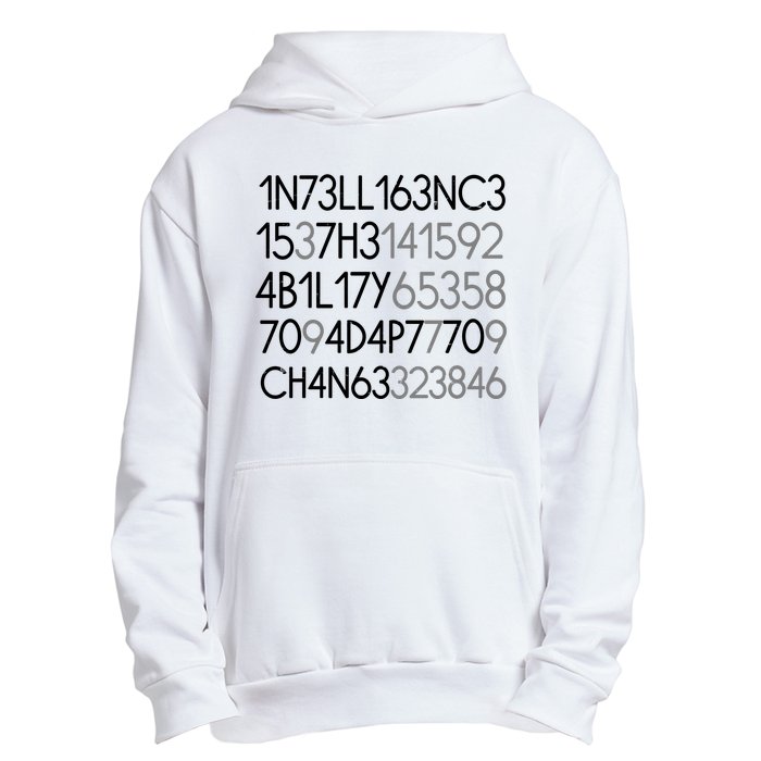 Intelligence Is The Ability To Adapt To Change Urban Pullover Hoodie