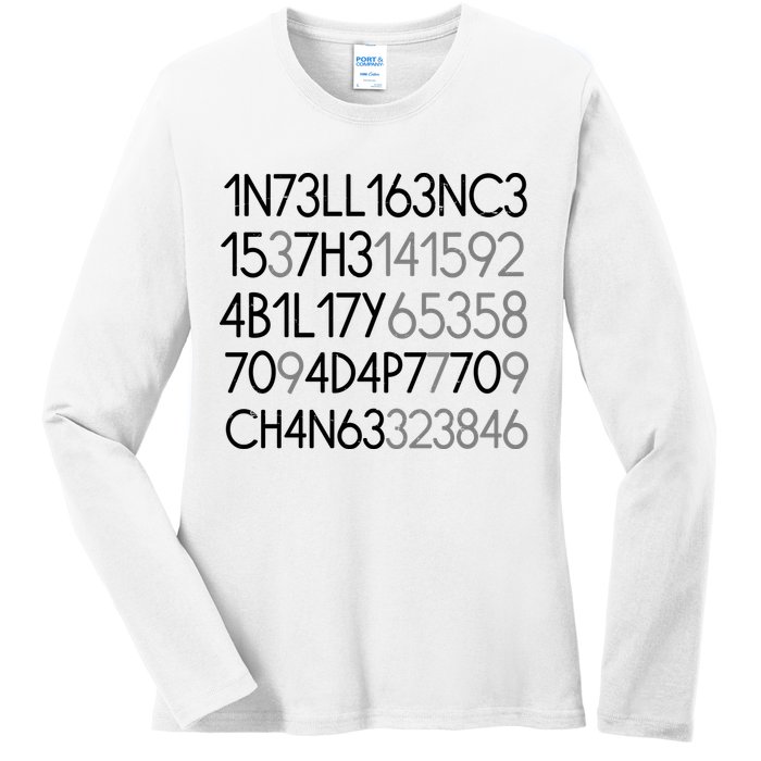Intelligence Is The Ability To Adapt To Change Ladies Long Sleeve Shirt