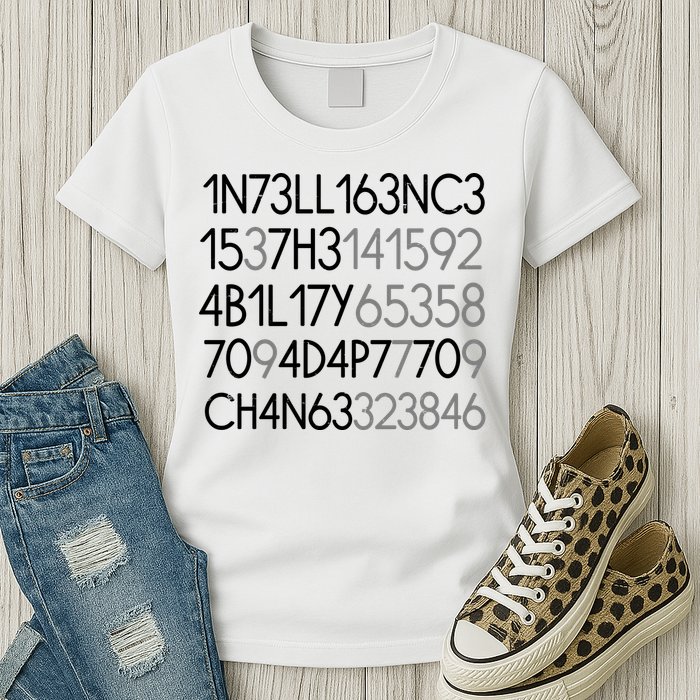 Intelligence Is The Ability To Adapt To Change Womens T-Shirt