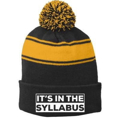 ItS In The Syllabus Stripe Pom Pom Beanie
