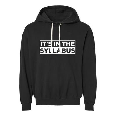 ItS In The Syllabus Garment-Dyed Fleece Hoodie