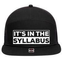 ItS In The Syllabus 7 Panel Mesh Trucker Snapback Hat
