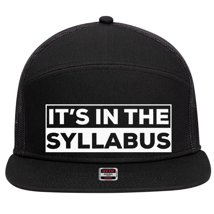 ItS In The Syllabus 7 Panel Mesh Trucker Snapback Hat