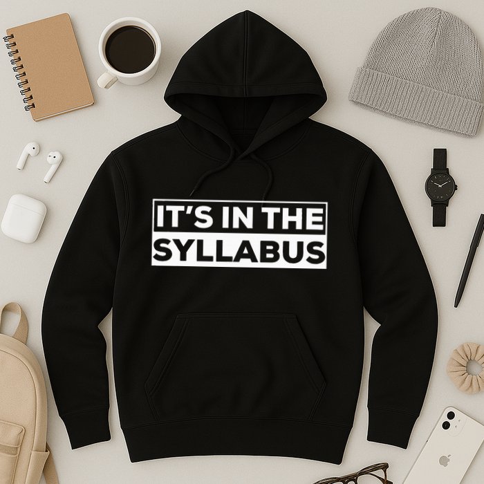 ItS In The Syllabus Hoodie