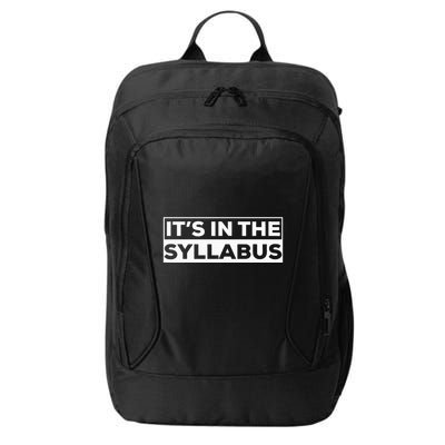 ItS In The Syllabus City Backpack