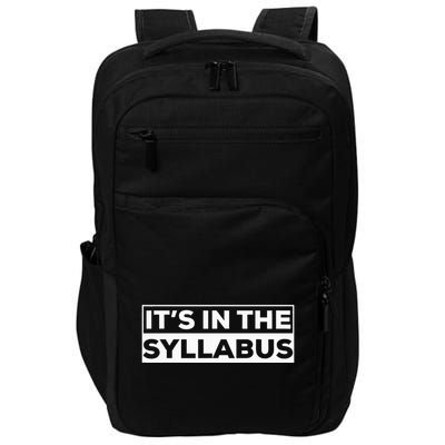 ItS In The Syllabus Impact Tech Backpack