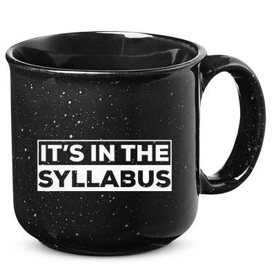 ItS In The Syllabus 15oz Campfire Ceramic Mug