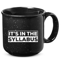 ItS In The Syllabus 15oz Campfire Ceramic Mug
