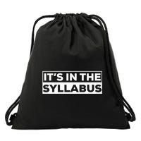 ItS In The Syllabus Drawstring Bag
