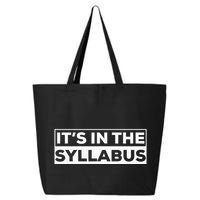 ItS In The Syllabus 25L Jumbo Tote