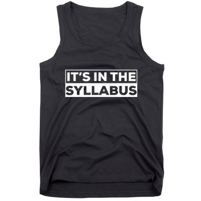 ItS In The Syllabus Tank Top