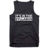 ItS In The Syllabus Tank Top