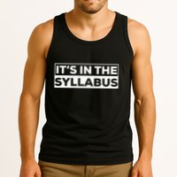ItS In The Syllabus Tank Top