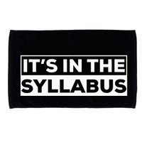 ItS In The Syllabus Microfiber Hand Towel