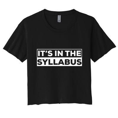 ItS In The Syllabus Crop Top