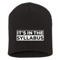 ItS In The Syllabus Short Acrylic Beanie