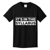 ItS In The Syllabus Kids T-Shirt