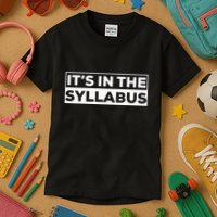 ItS In The Syllabus Kids T-Shirt