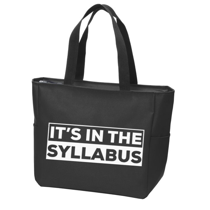 ItS In The Syllabus Zip Tote Bag