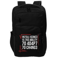 Intelligence Is The Ability To Adapt To Change Smart People Impact Tech Backpack