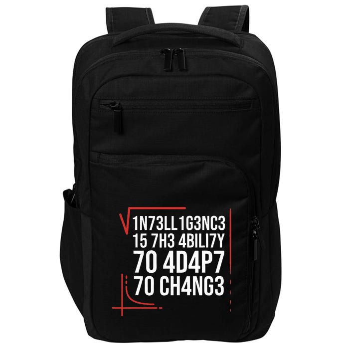 Intelligence Is The Ability To Adapt To Change Smart People Impact Tech Backpack
