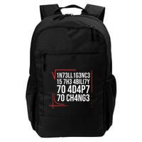 Intelligence Is The Ability To Adapt To Change Smart People Backpack