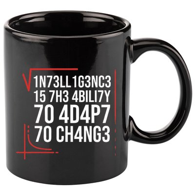 Intelligence Is The Ability To Adapt To Change Smart People 11oz C Handle Ceramic Mug