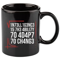 Intelligence Is The Ability To Adapt To Change Smart People 11oz C Handle Ceramic Mug