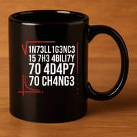Intelligence Is The Ability To Adapt To Change Smart People 11oz C Handle Ceramic Mug
