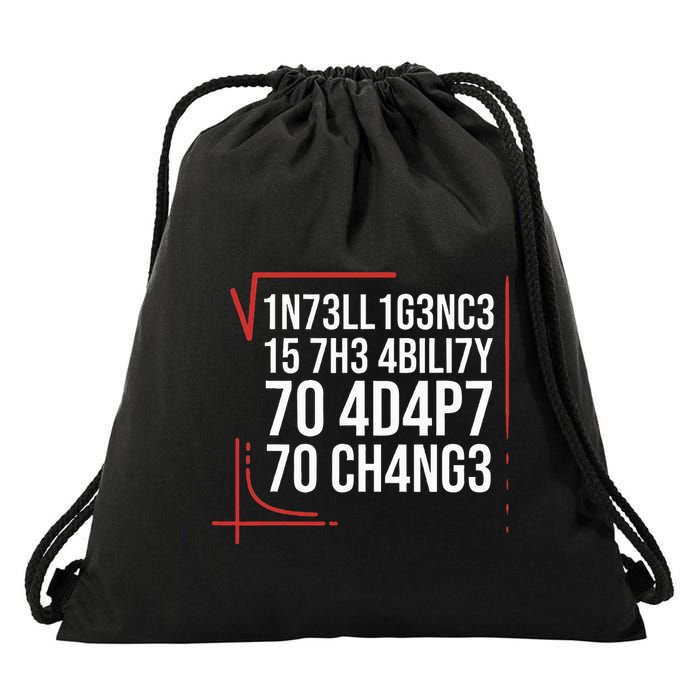 Intelligence Is The Ability To Adapt To Change Smart People Drawstring Bag