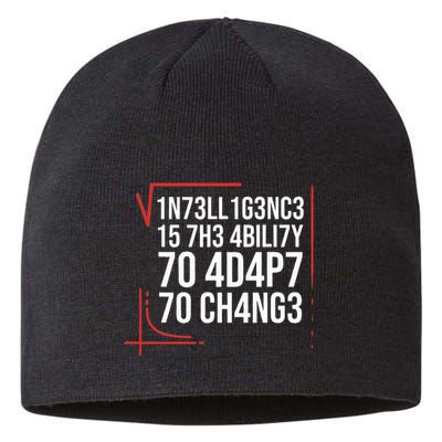 Intelligence Is The Ability To Adapt To Change Smart People Sustainable Beanie