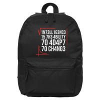 Intelligence Is The Ability To Adapt To Change Smart People 16 in Basic Backpack