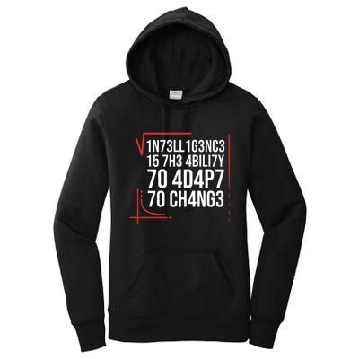 Intelligence Is The Ability To Adapt To Change Smart People Women's Pullover Hoodie