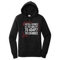 Intelligence Is The Ability To Adapt To Change Smart People Women's Pullover Hoodie