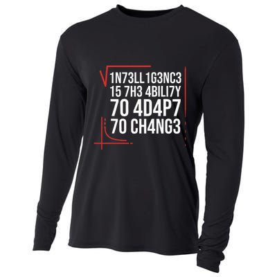 Intelligence Is The Ability To Adapt To Change Smart People Cooling Performance Long Sleeve Crew