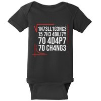 Intelligence Is The Ability To Adapt To Change Smart People Baby Bodysuit
