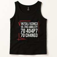 Intelligence Is The Ability To Adapt To Change Smart People Tank Top