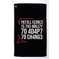 Intelligence Is The Ability To Adapt To Change Smart People Golf Towel