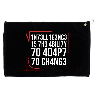 Intelligence Is The Ability To Adapt To Change Smart People Grommeted Golf Towel