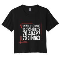 Intelligence Is The Ability To Adapt To Change Smart People Crop Top