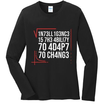 Intelligence Is The Ability To Adapt To Change Smart People Ladies Long Sleeve Shirt