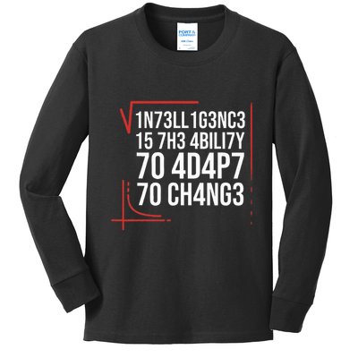 Intelligence Is The Ability To Adapt To Change Smart People Kids Long Sleeve Shirt