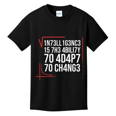Intelligence Is The Ability To Adapt To Change Smart People Kids T-Shirt