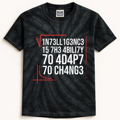 Intelligence Is The Ability To Adapt To Change Smart People Kids Tie-Dye T-Shirt