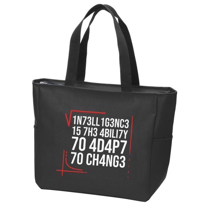 Intelligence Is The Ability To Adapt To Change Smart People Zip Tote Bag