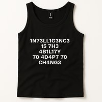 Intelligence Is The Ability To Adapt To Change Tank Top