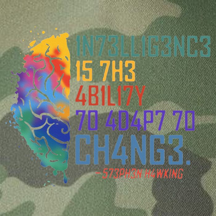 Intelligence Is The Ability To Adapt To Change Legacy Tie Dye Trucker Hat
