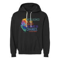 Intelligence Is The Ability To Adapt To Change Garment-Dyed Fleece Hoodie