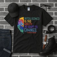 Intelligence Is The Ability To Adapt To Change Tall T-Shirt