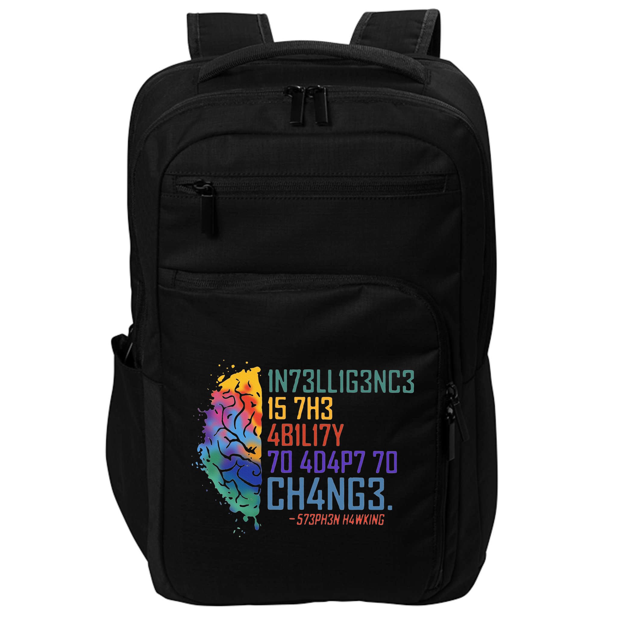 Intelligence Is The Ability To Adapt To Change Impact Tech Backpack